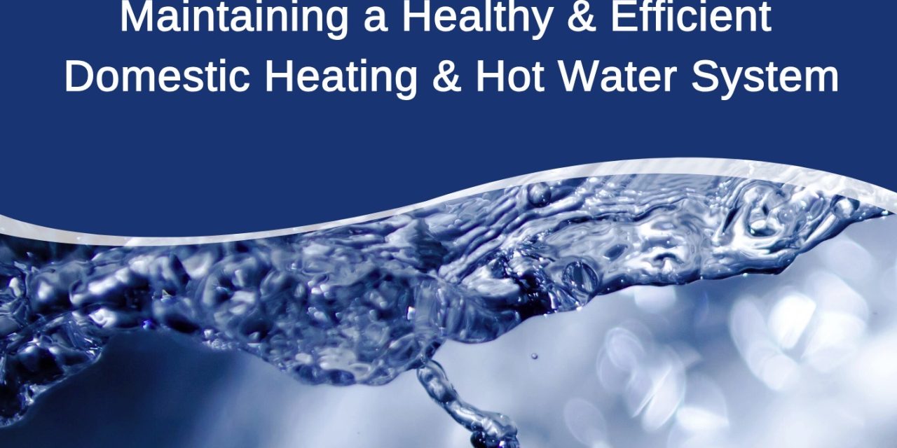 Updated guidance on water treatment for boilers and heat pumps