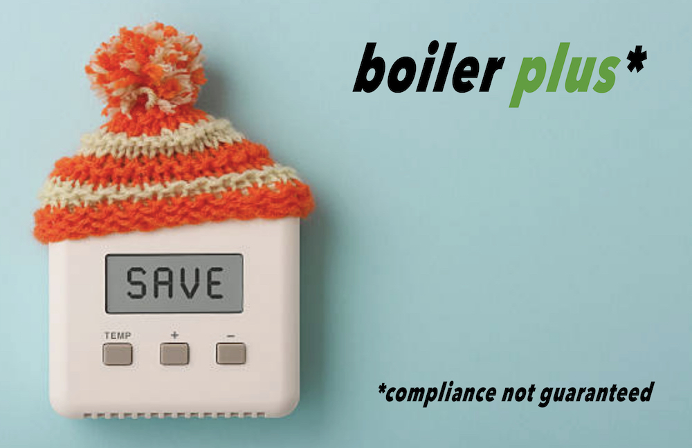 Boiler Plus confusion  – compliance complaints