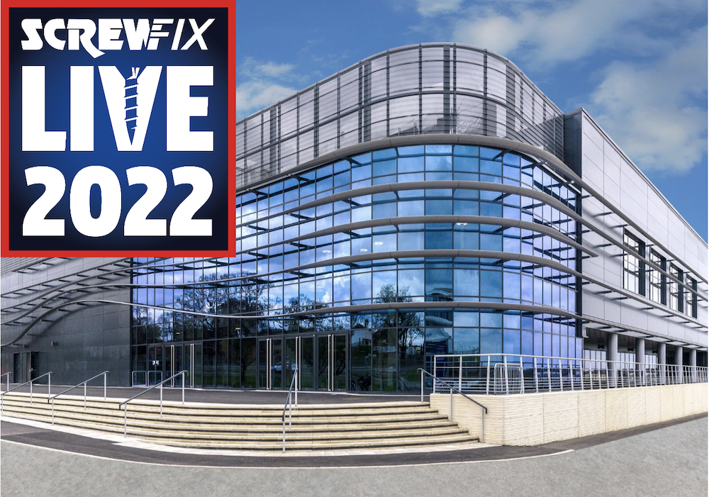 Screwfix Live opens this Friday